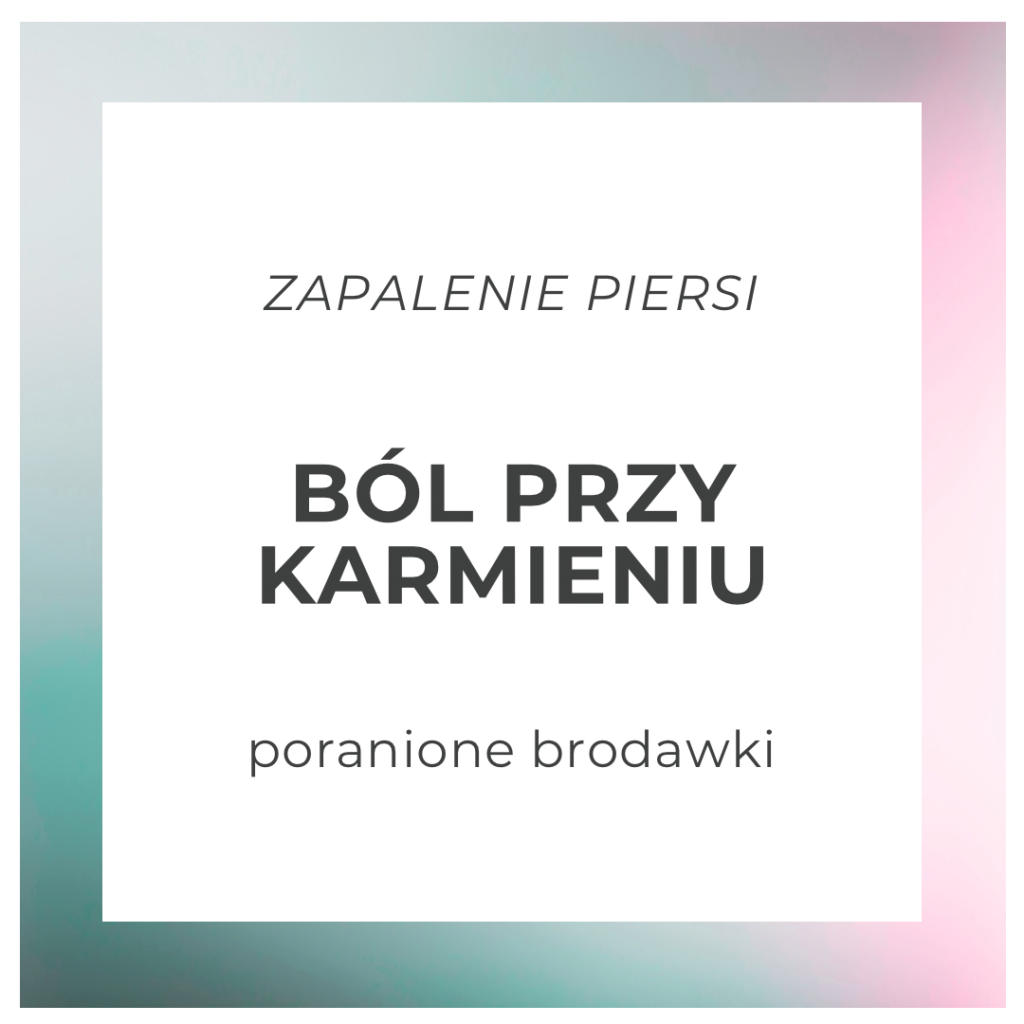 poranione brodawki, zapalenie piersi